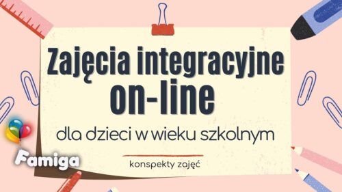 Webinar #21 - Zajęcia integracyjne on-line dla dzieci w wieku szkolnym