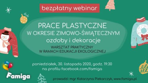 Webinar #22 - Prace plastyczne w okresie zimowo-świątecznym