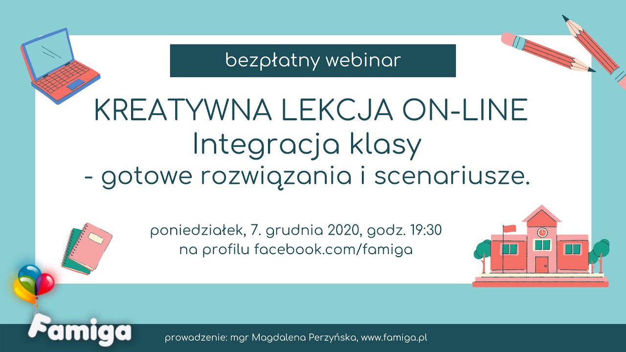 Webinar #23 - Kreatywna lekcja on-line. Integracja klasy.
