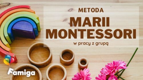 Webinar #69 - Metoda Marii Montessori w pracy z grupą