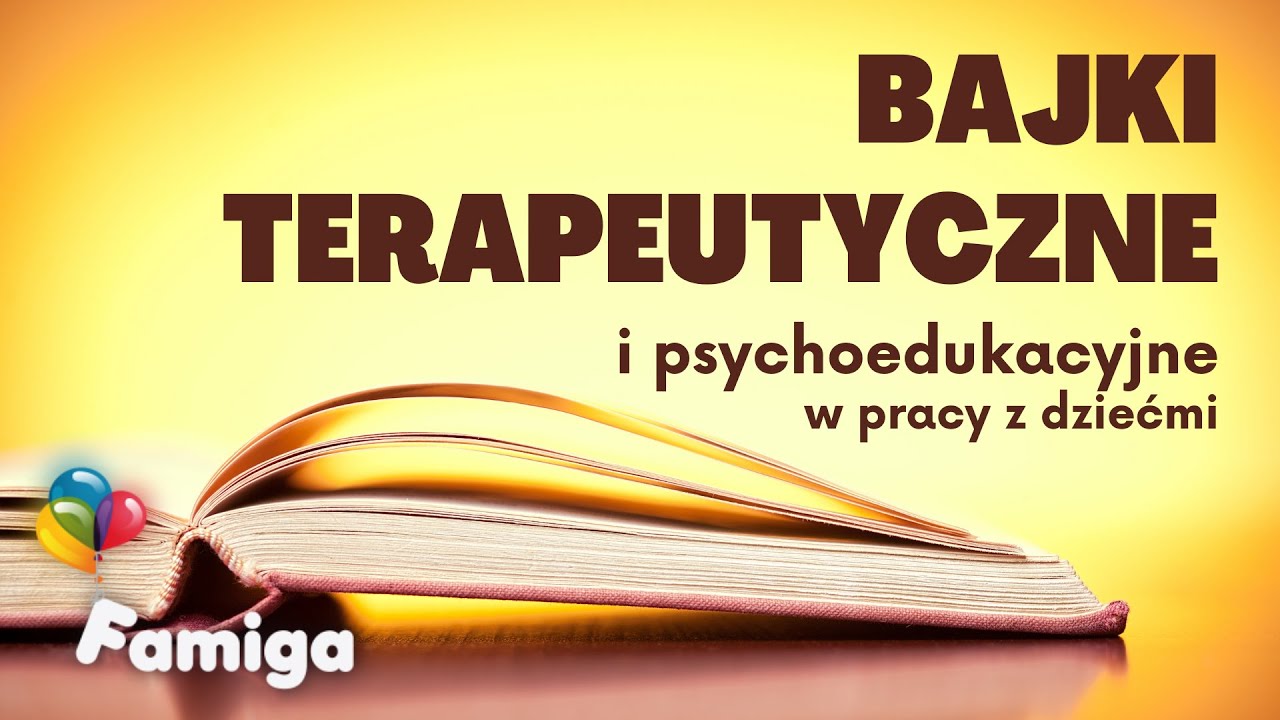 Webinar #74 - Bajki terapeutyczne i psychoedukacyjne - obrazek 2