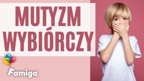Webinar #73 - Mutyzm wybiórczy