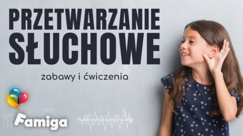 Webinar #80 - Przetwarzanie słuchowe u dzieci