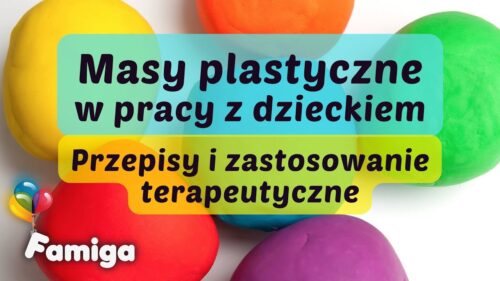 Webinar #95 - Masy plastyczne w pracy z dzieckiem