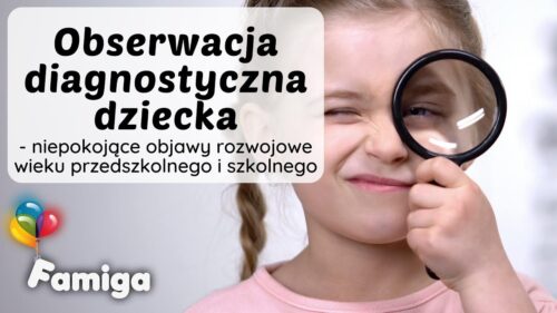 Webinar #106 - Obserwacja diagnostyczna dziecka