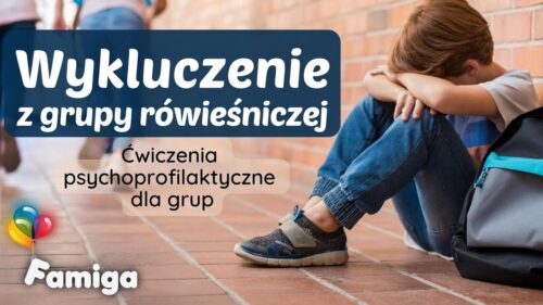 Webinar #111 - Wykluczenie z grupy rówieśniczej
