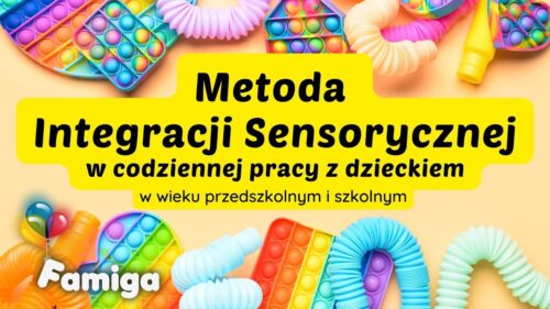 Webinar #122 - Metoda SI w codziennej pracy z dzieckiem