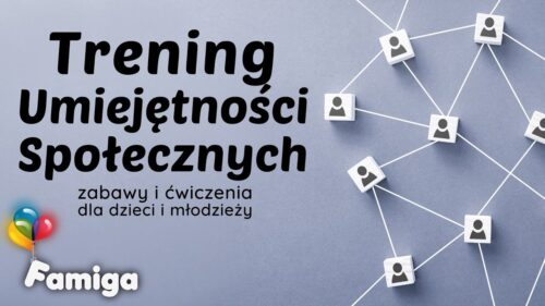 Webinar #125 - Trening Umiejętności Społecznych