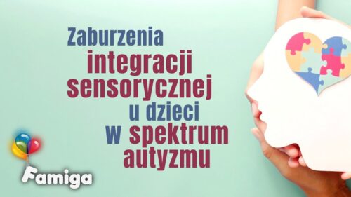 Webinar #133 - Zaburzenia SI u dzieci w spektrum
