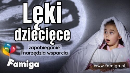 Webinar #136 - Lęki dziecięce