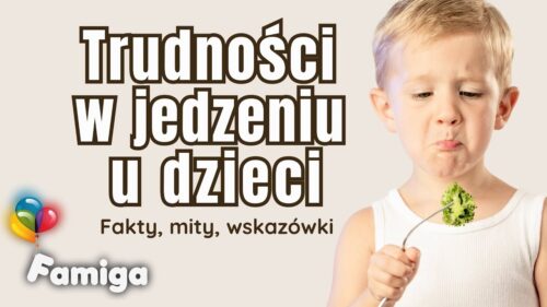 Webinar #159 - Trudności w jedzeniu u dzieci