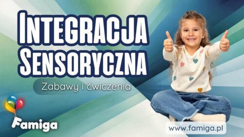Webinar #176 - Integracja Sensoryczna - zabawy i ćwiczenia