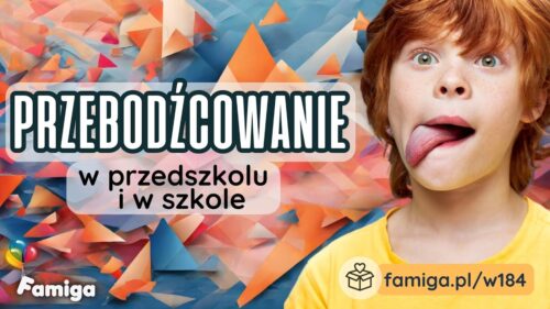 Webinar #184 - Przebodźcowanie w przedszkolu i w szkole