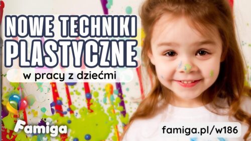 Webinar #186 - Nowe techniki plastyczne