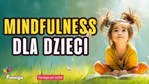Webinar #233 - Mindfulness dla dzieci